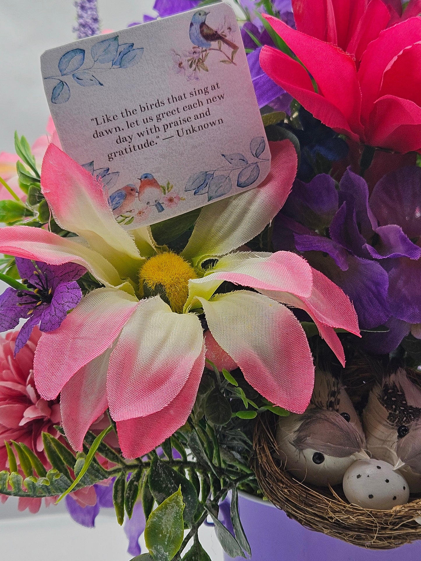 Flower Arrangement with Message to Greet Each New Day With Praise and Gratitude, Birds Throughout the Garden, Bird Lover Gift